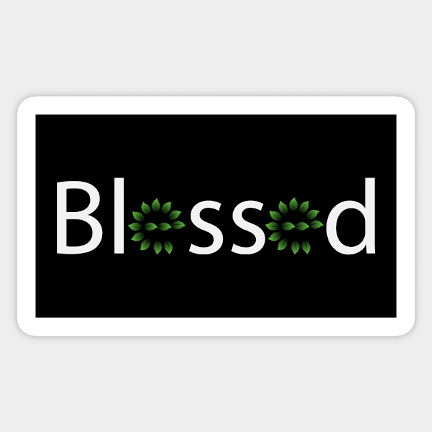 Blessed being blessed typography Sticker by DinaShalash